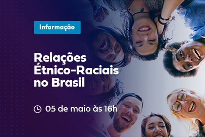 Relações Étnico-Raciais no Brasil